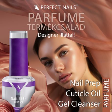 Perfume Nail Prep - Ecsetes körömelőkészítő folyadék parfüm illattal 15ml - Perfect Nails